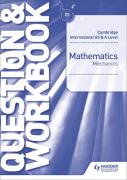 AS & A Level Mathematics Mechanics Question & Workbook
