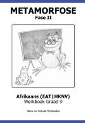 Metamorfose Fase II (Gr 9) Afrikaans EBOOK