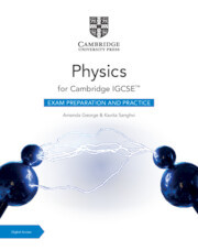 PRE-ORDER:  IGCSE Physics Exam Preparation and Practice, Avail March 2024